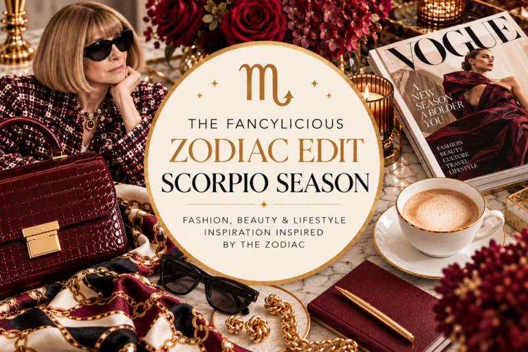 The Fancylicious Zodiac Edit: Scorpio Season featured image with a gold Scorpio symbol, burgundy handbag, roses, fashion magazine, jewellery and coffee.